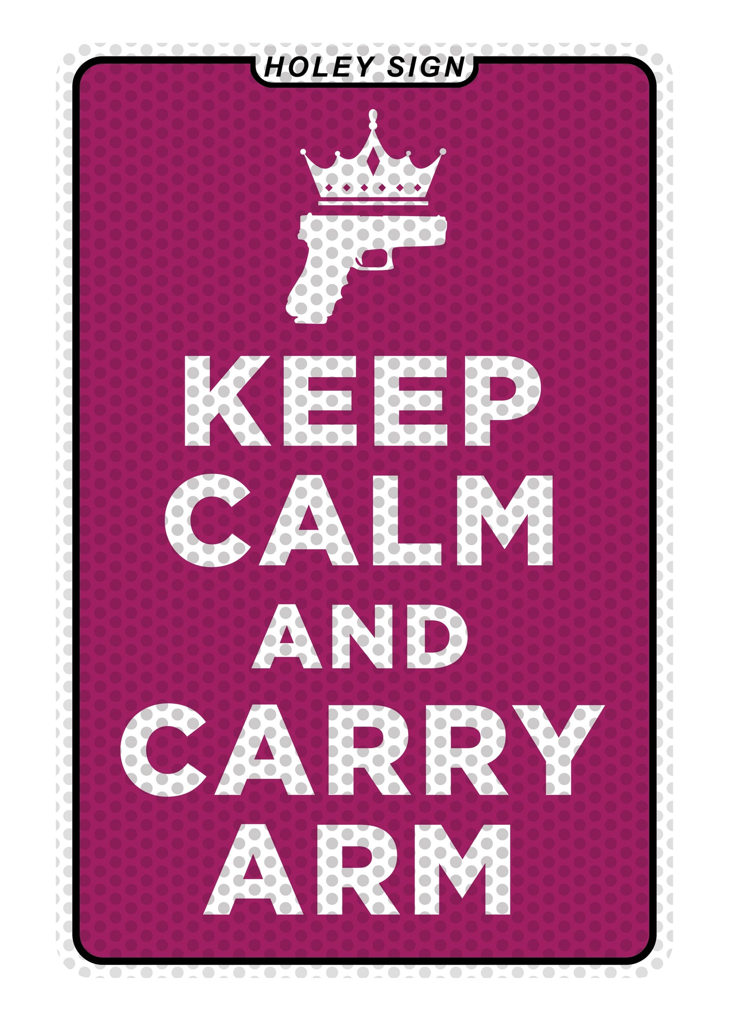 Keep Calm Carry Arm (Crown & Gun) Decal