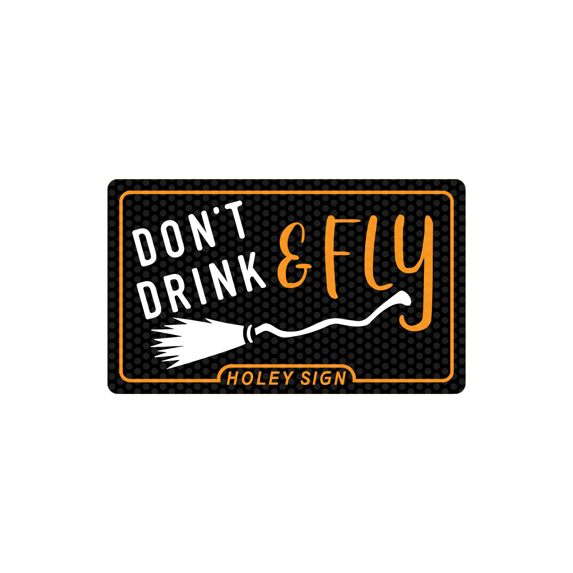 Halloween Don't Drink & Fly