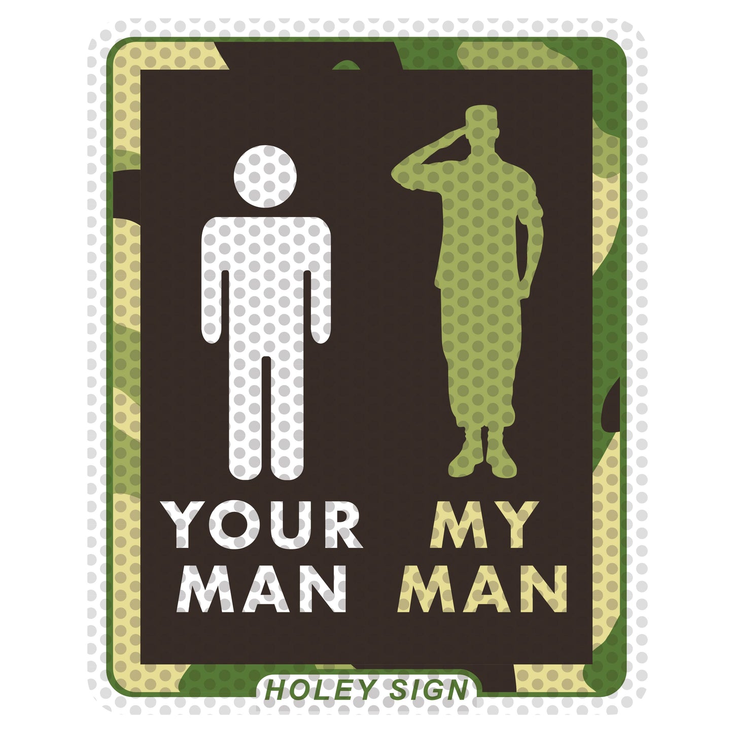 Your Man, My Man Army Decal